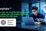 Anphabe hợp tác cùng OpenAI thúc đẩy năng suất và năng lực AI cho doanh nghiệp Việt Nam
