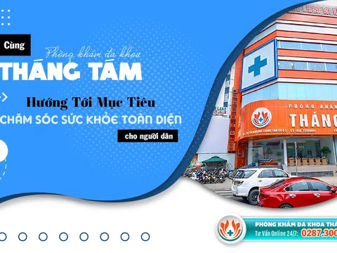 Chất lượng dịch vụ Phòng khám Đa khoa Tháng Tám như thế nào?