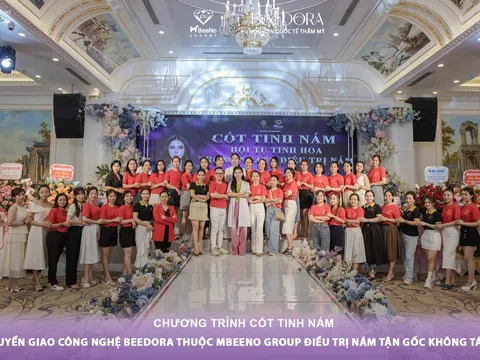 Đại sự kiện chuyển giao công nghệ CỐT TINH NÁM của MBEENO GROUP và ra mắt chuỗi hệ thống SPA BeeDORA