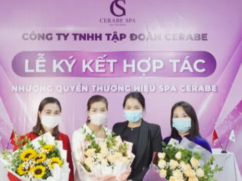 Lễ kí kết hợp tác toàn diện giữa Chuỗi nhượng quyền thương hiệu Spa Cerabe và Tân 3 bà chủ mới