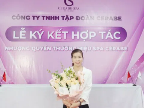 Lễ kí kết hợp tác toàn diện giữa Chuỗi nhượng quyền thương hiệu Spa Cerabe và Chủ Spa Nguyễn Thị Lượng