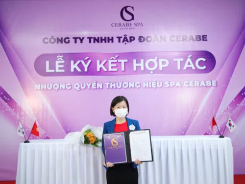 Lễ kí kết hợp tác toàn diện giữa Chuỗi nhượng quyền thương hiệu Spa Cerabe và Chủ Spa La Thị Phúc