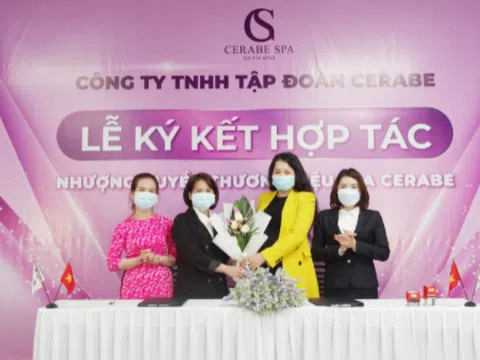 Lễ ký kết hợp tác toàn diện giữa Chuỗi nhượng quyền thương hiệu Spa Cerabe và Chủ Spa Nguyễn Thị Duyên