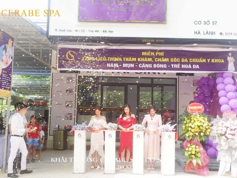 Khai trương Cerabe Spa cơ sở đầu tiên tại tỉnh Bắc Kạn